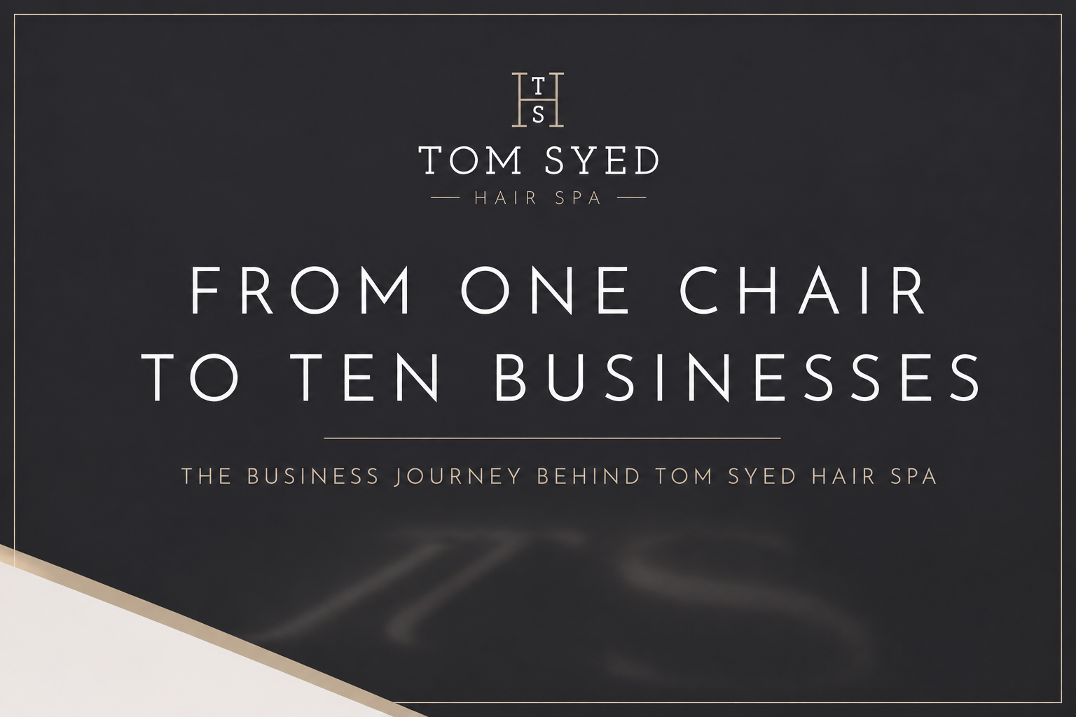 From One Chair to Ten Businesses