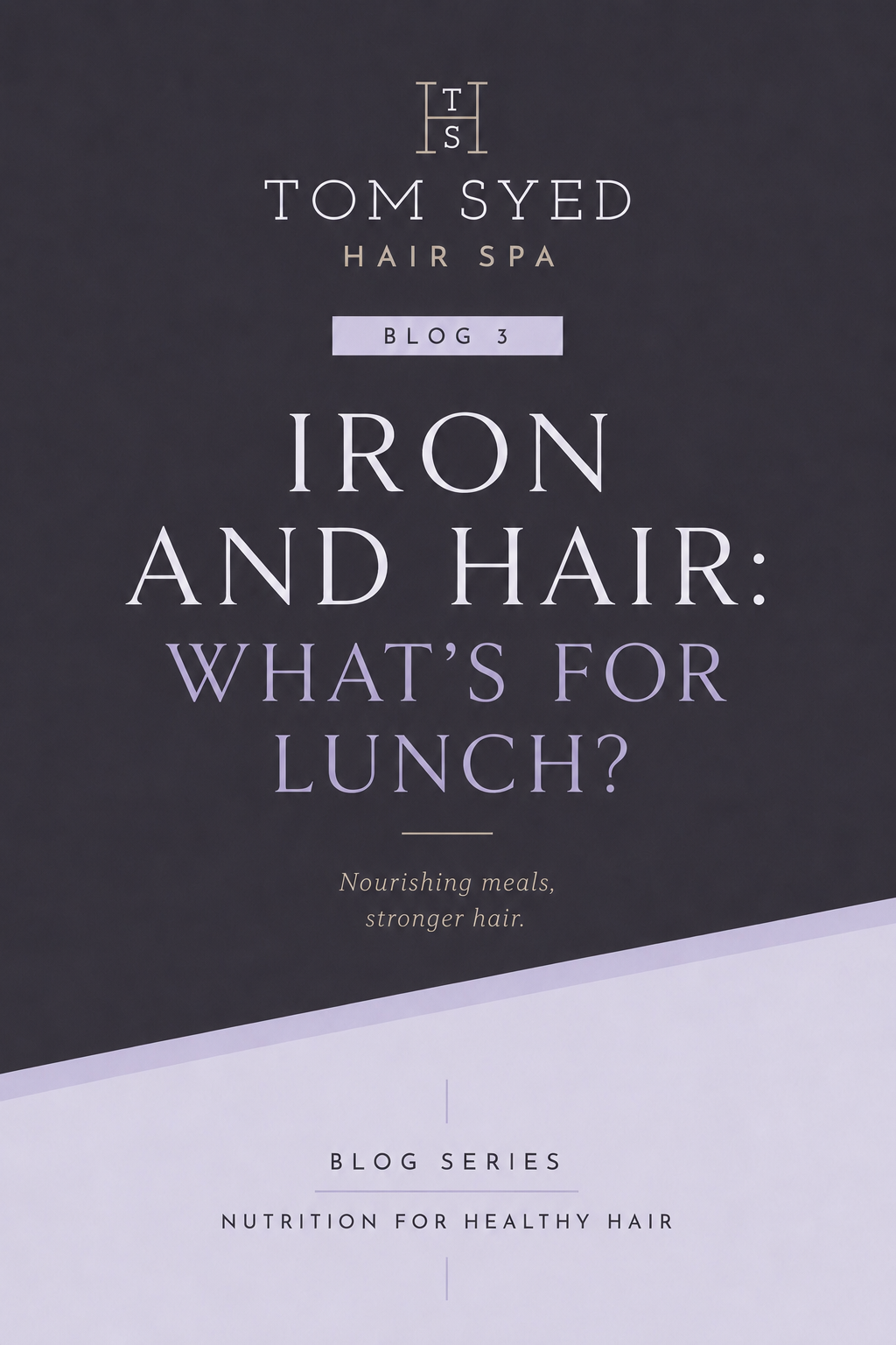 Iron &amp; Hair: What’s for Lunch?