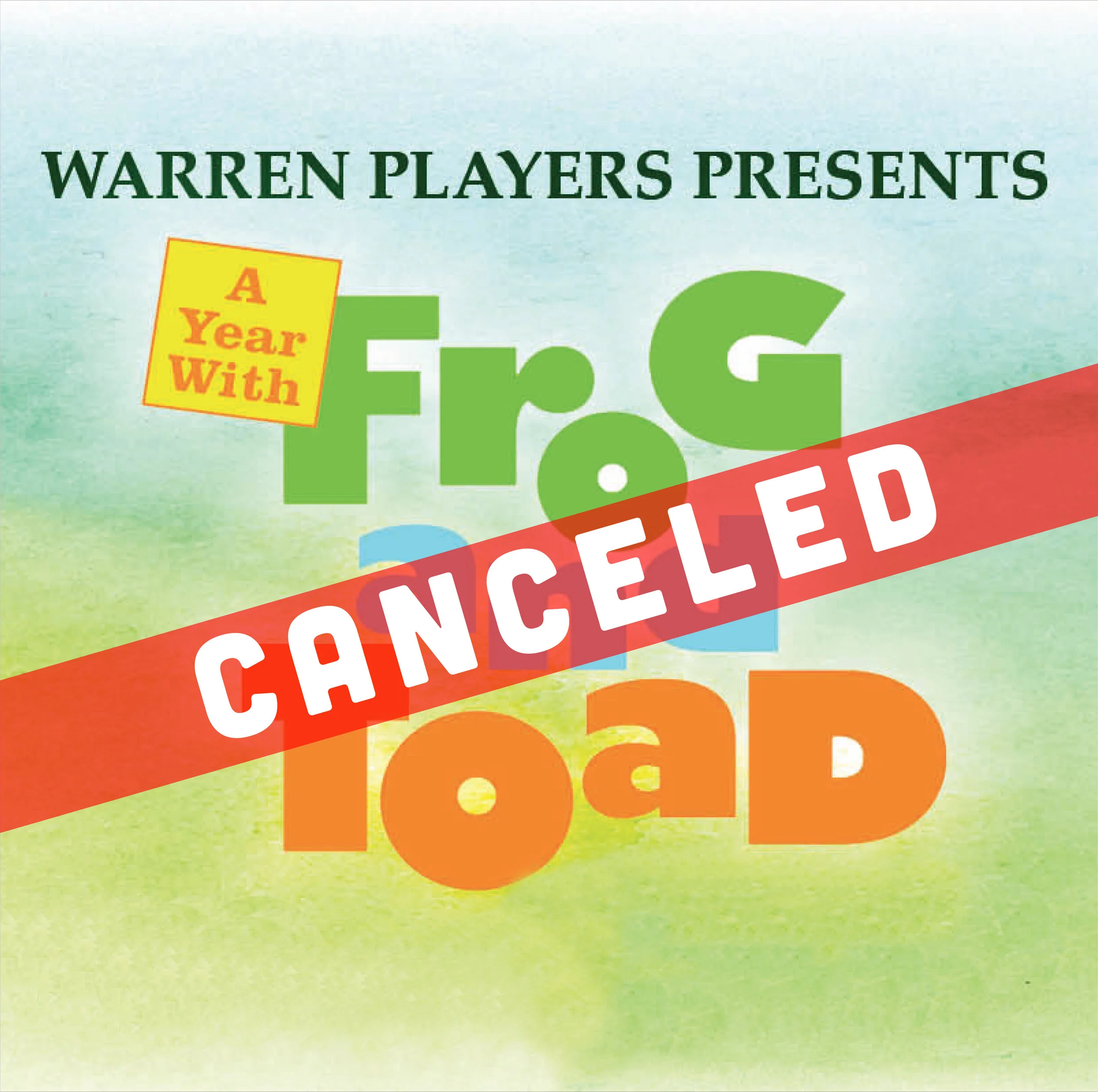 CANCELED: A Year With Frog and Toad