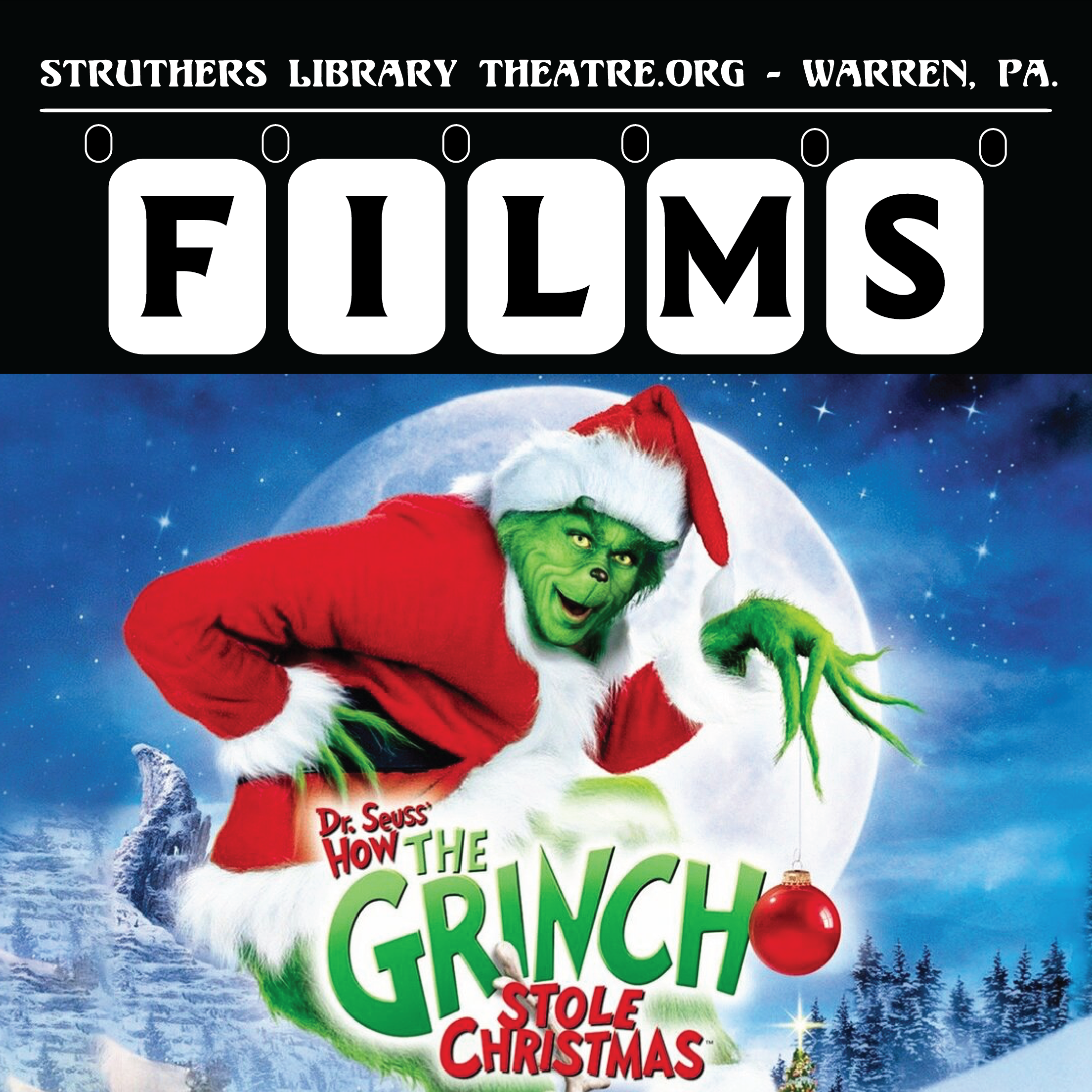 How The Grinch Stole Christmas — Struthers Library Theatre