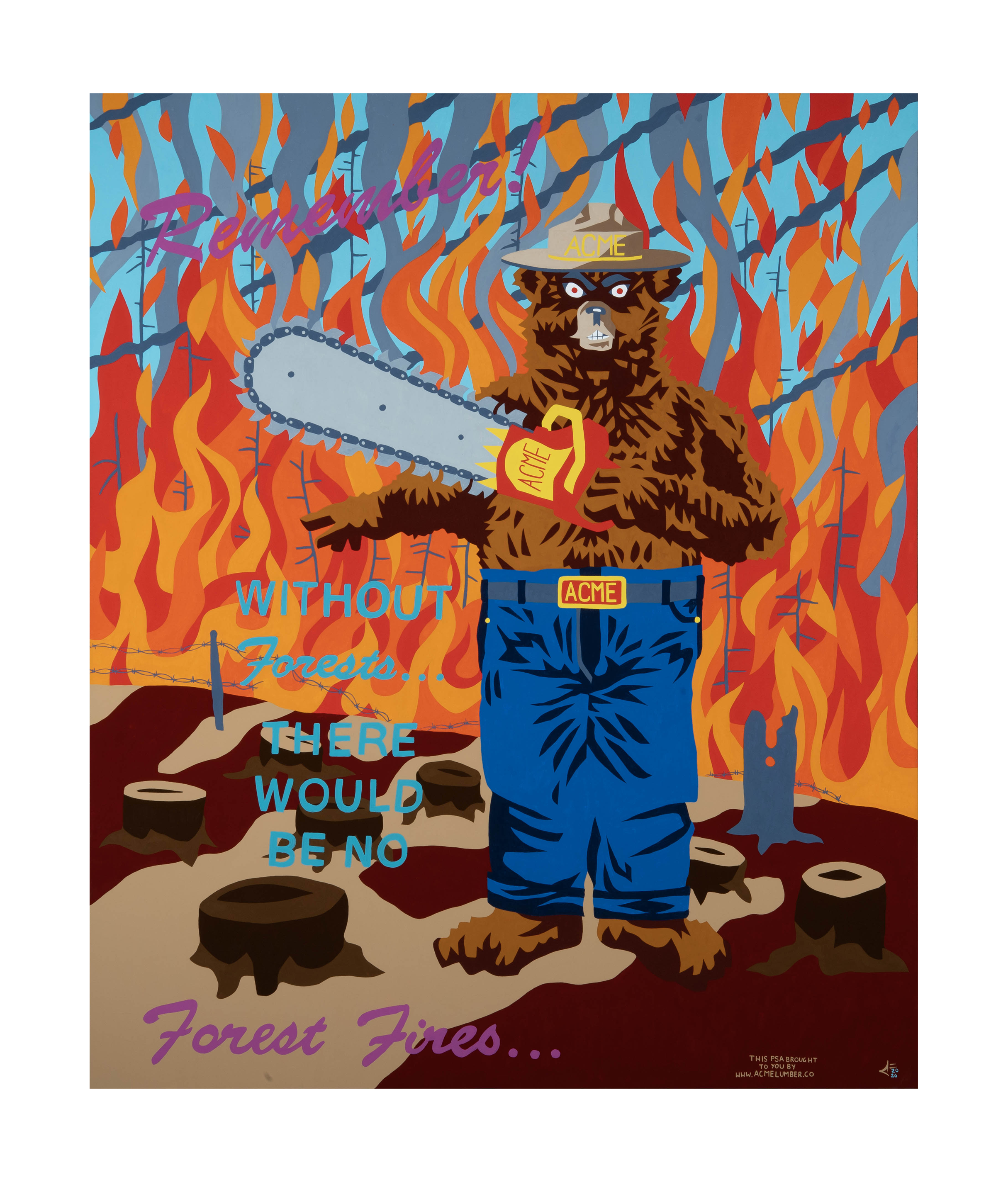 WWW.ACMELUMBER.CO (WITHOUT FORESTS THERE WOULD BE NO FOREST FIRES)