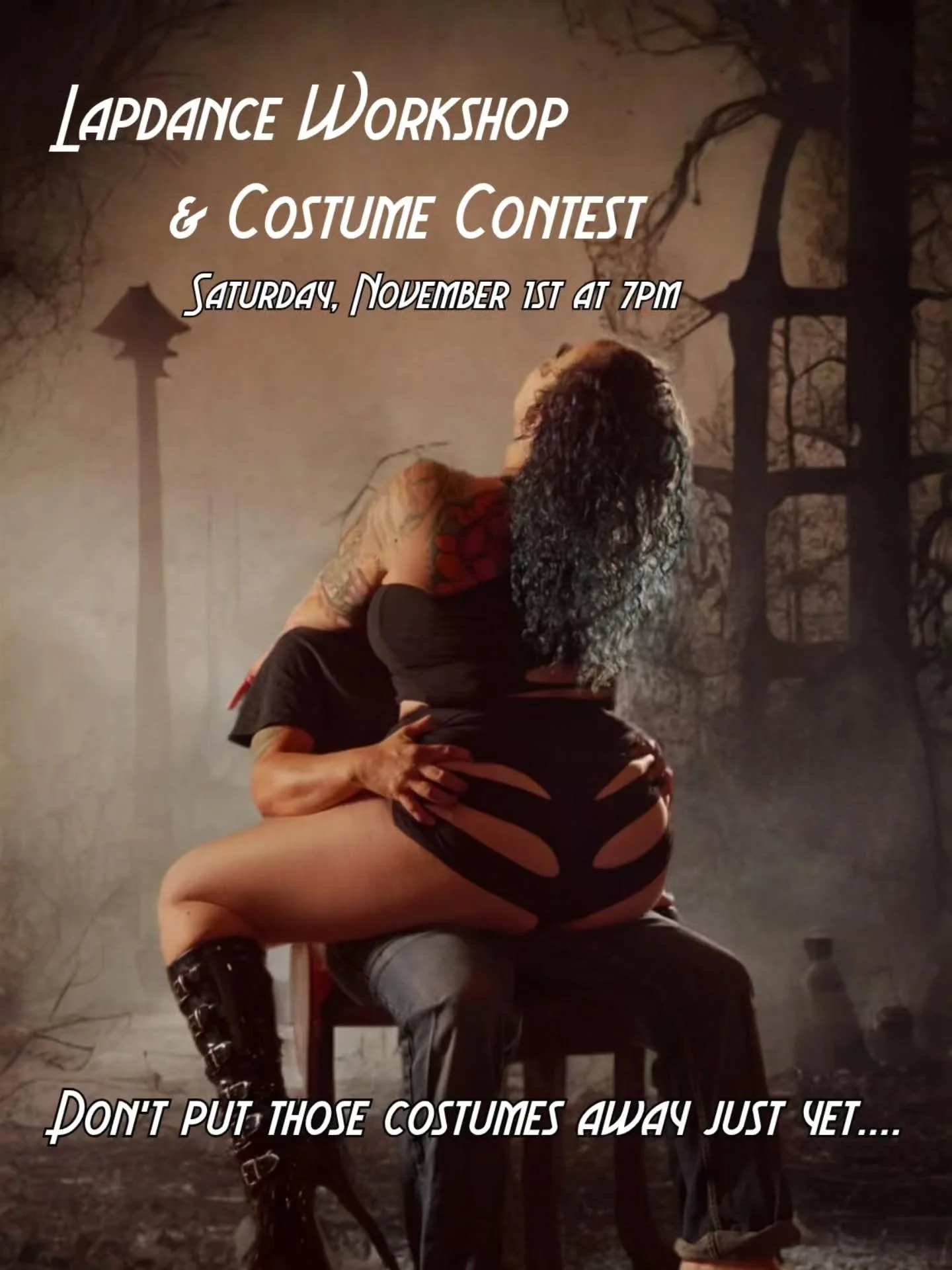 SATURDAY NIGHT! Save your costumes for one more outing &amp; a chance to win some sexy adult prizes 🔥😘 Join our Naughty Nightmares Lapdance Workshop &amp; Costume Contest, the most popular Workshop of this variety all year long 💥 Couples &amp; Sin