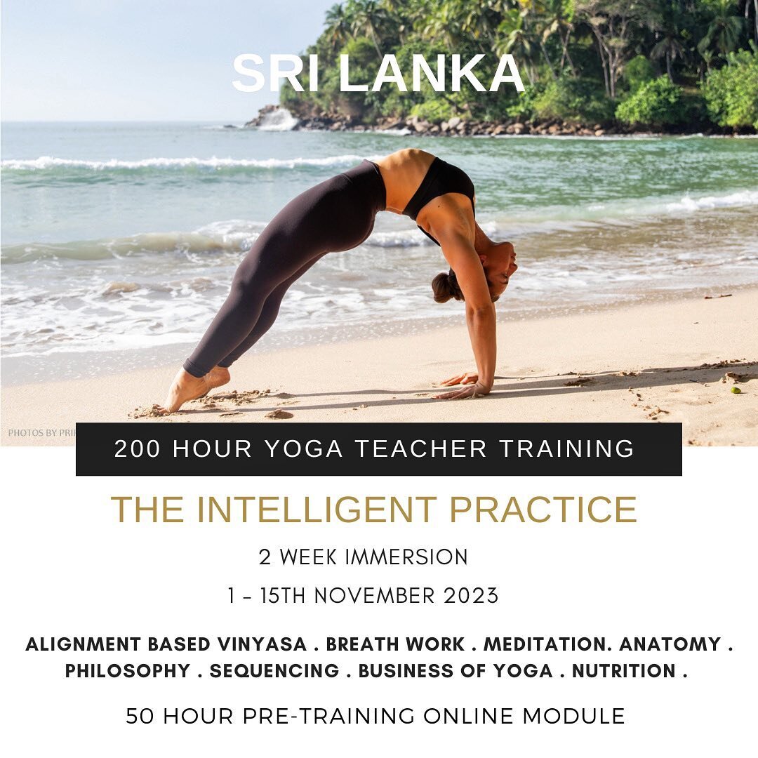 Early Bird Offer&hellip;.

The Intelligent Practice
200 Hour Yoga Teacher Training
SRI LANKA 2023

1/11/23 - 15/11/23

Yoga Alliance Certified

2 Week Immersion in Sri Lanka

50 Hour Online Pre - Training Module

Come and join us in the south of Sri 