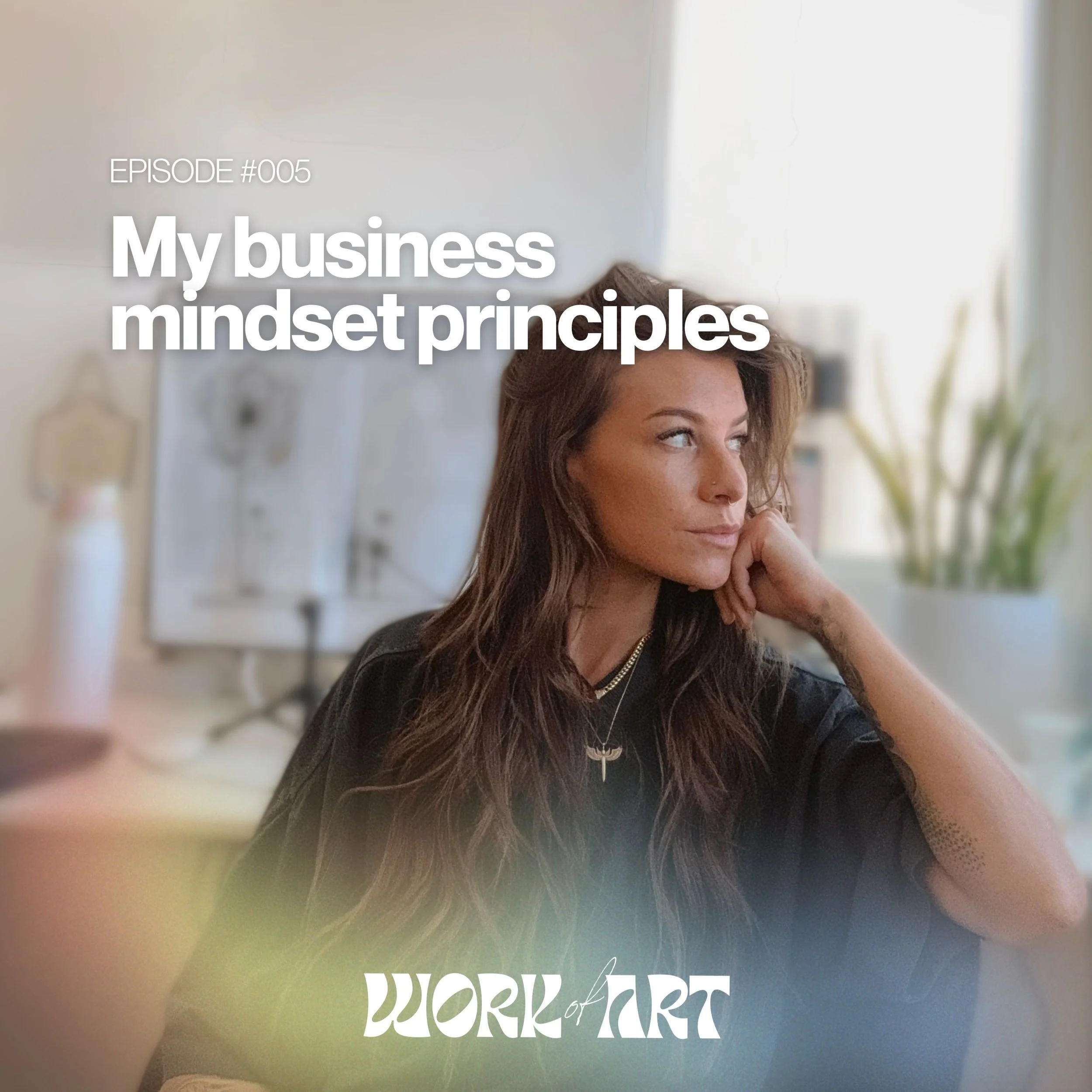 5 - My Business Mindset Principles