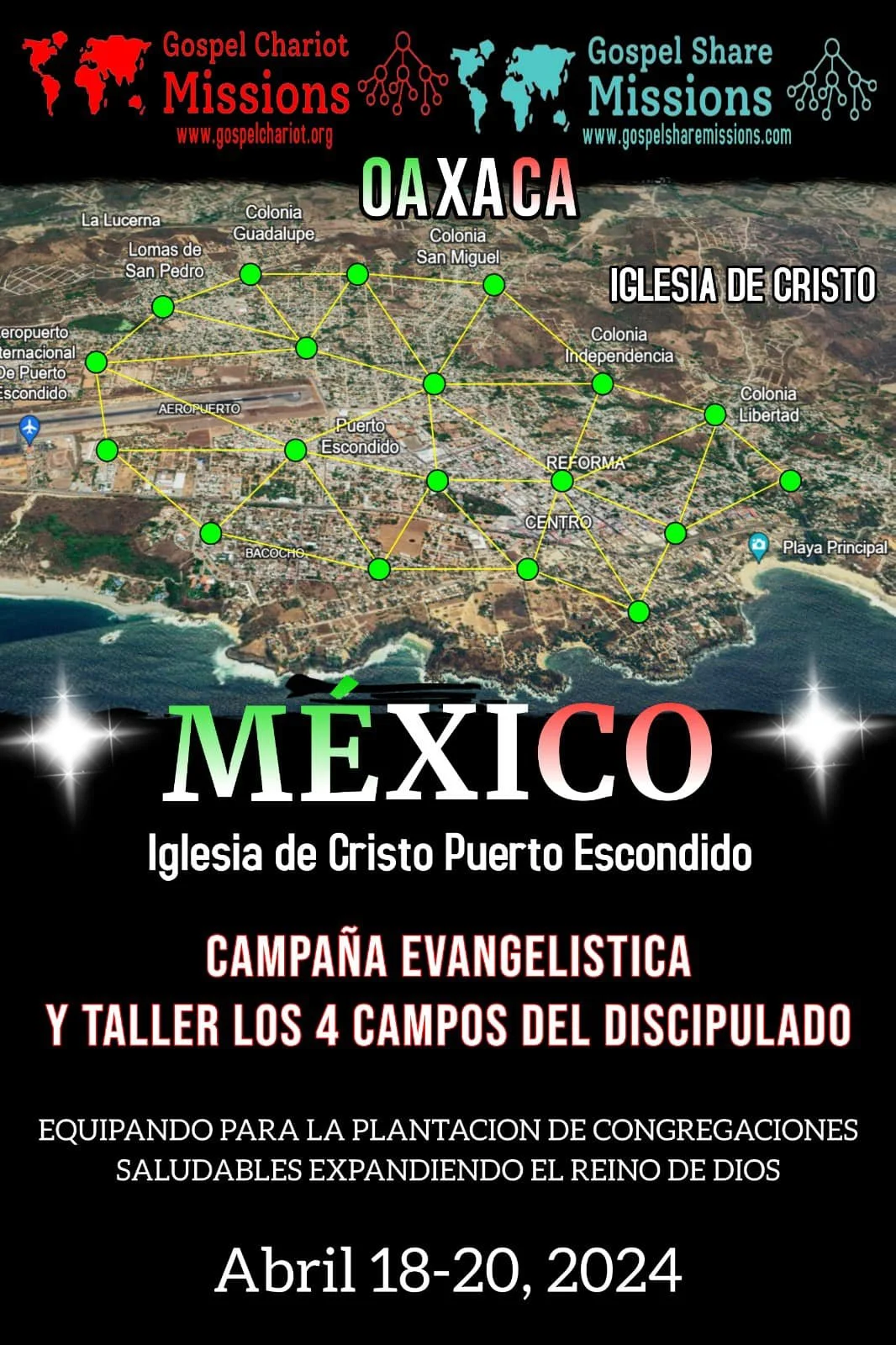 DAY 4. GOSPEL CHARIOT/SHARE MISSIONS. Oaxaca Mexico Puerto Escondido Church of Christ.