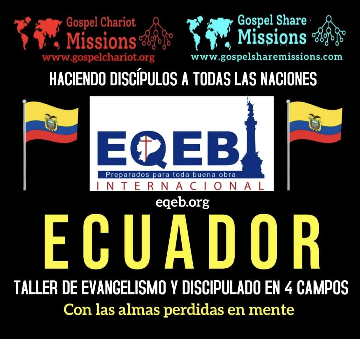 EQEB INTERNATIONAL (Quiteña School of Bible Studies) and Gospel Chariot/Share Missions join efforts to equip Bible students with the tools of evangelism and discipleship workshop in 4 Fields.