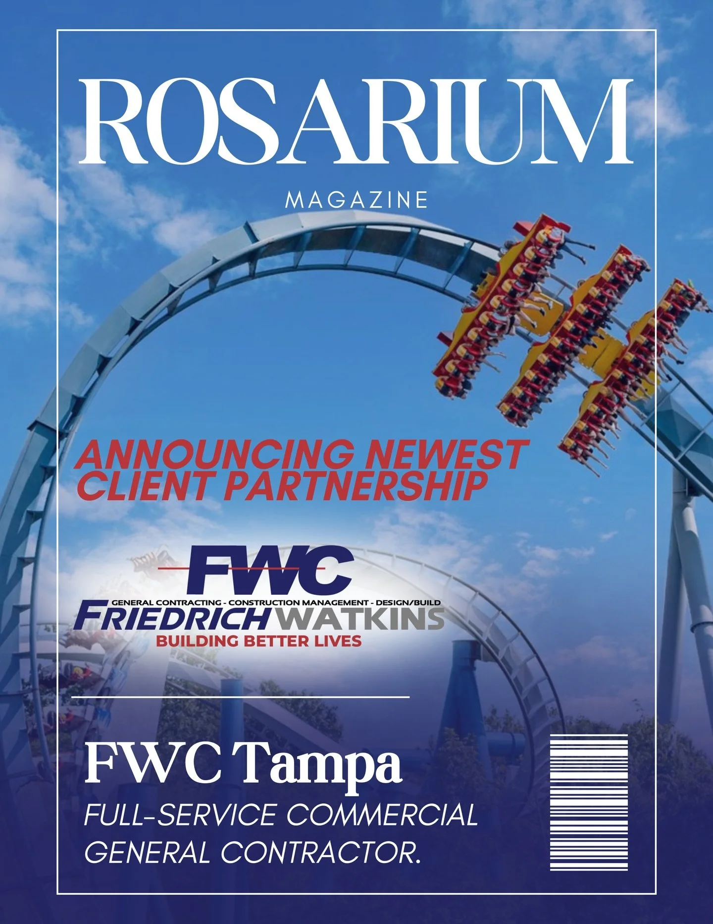 Welcome to the Rosarium roster: FWC Tampa.
As a full-service commercial general contractor, FWC builds more than structures, they build legacies. We&rsquo;re proud to help shape their next chapter through elevated PR, storytelling, and strategic visi