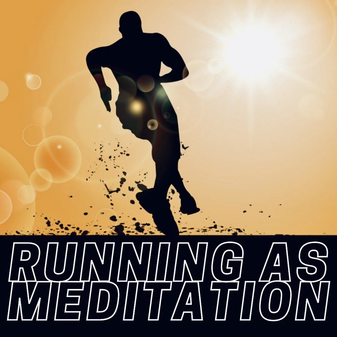 Running As Meditation