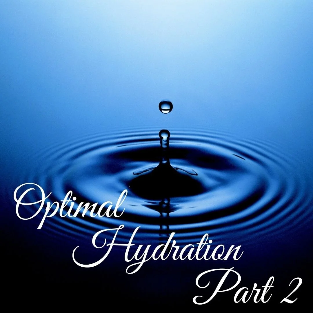 Optimal Hydration Part 2