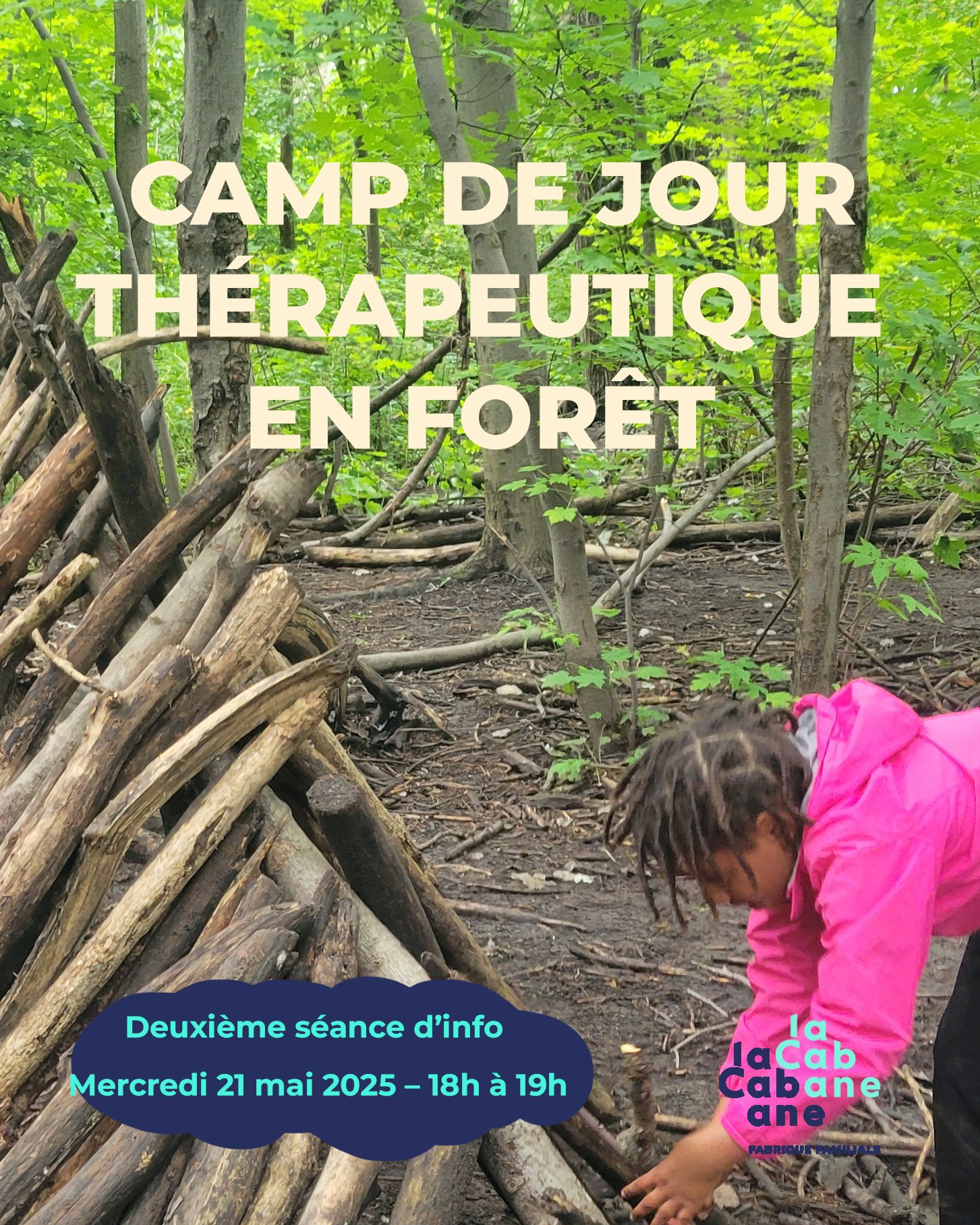 Rencontre d'information &ndash; Camp th&eacute;rapeutique &quot;La For&ecirc;t des H&eacute;ros et H&eacute;ro&iuml;nes&quot;

Deux sessions d'informations sur r&eacute;servation !

Quand ? Mercredi 21 mai 2025 &ndash; 18h &agrave; 19h
O&ugrave; ? L&