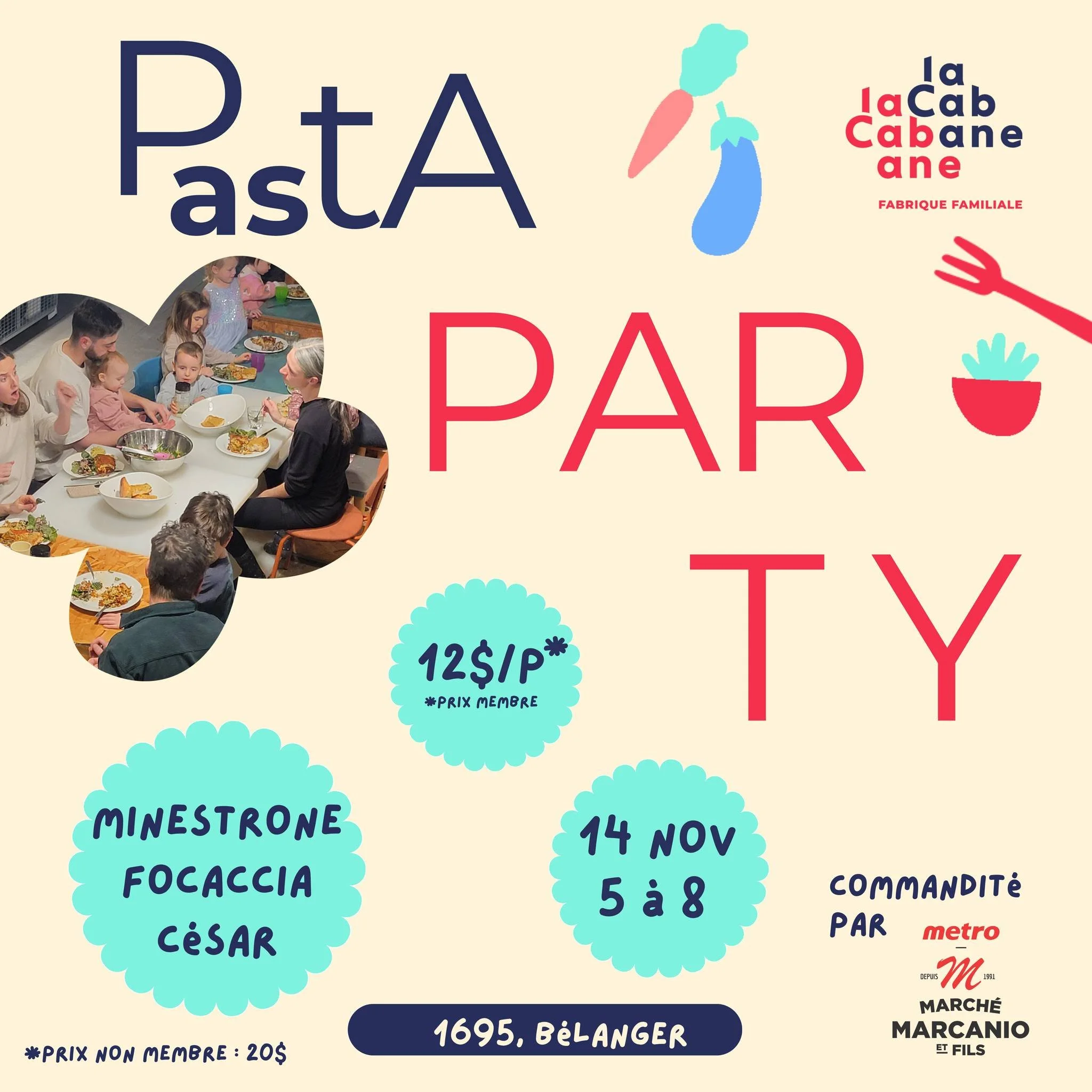 🍝 Pasta Party + SOUPE SOLIDAIRE &ndash; vendredi 14 novembre!

Cuisinons en famille, partageons un bon repas et pr&eacute;parons de la soupe pour nos voisin&middot;es!

Au menu :
🥣 Soupe minestrone aux haricots et aux l&eacute;gumes croquants
🍞 Fo