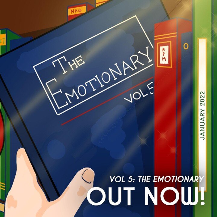 VOL 5: THE EMOTIONARY is OUT! 🧧🥳

What does Emotionary mean? When you put together emotion + dictionary, you get The Emotionary, a volume that chronicles the complexities of human emotion, something we've been all too familiar this year.

Link in b