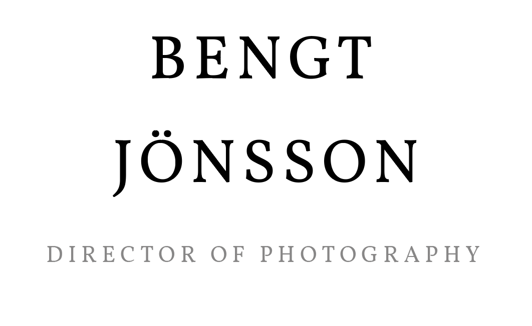 Bengt Jönsson - Director of Photography