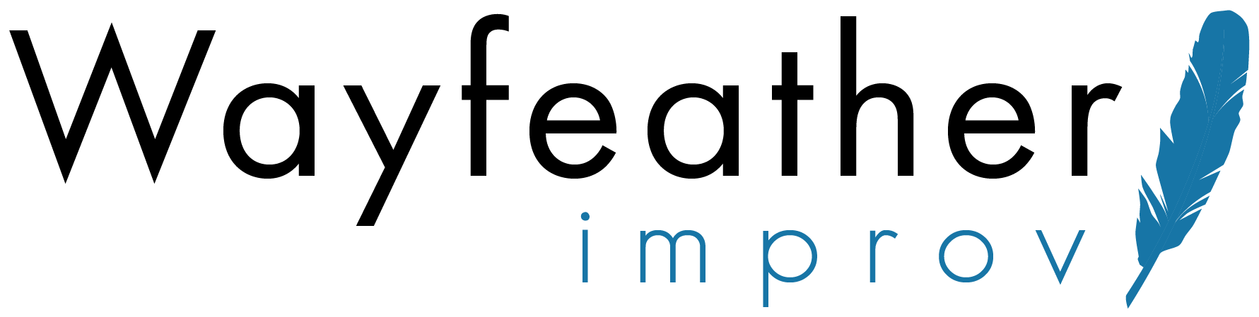 Wayfeather Improv logo for a joy-based, non-competitive improv workshop in Carlsbad, California, featuring a stylized feather and playful, welcoming design.