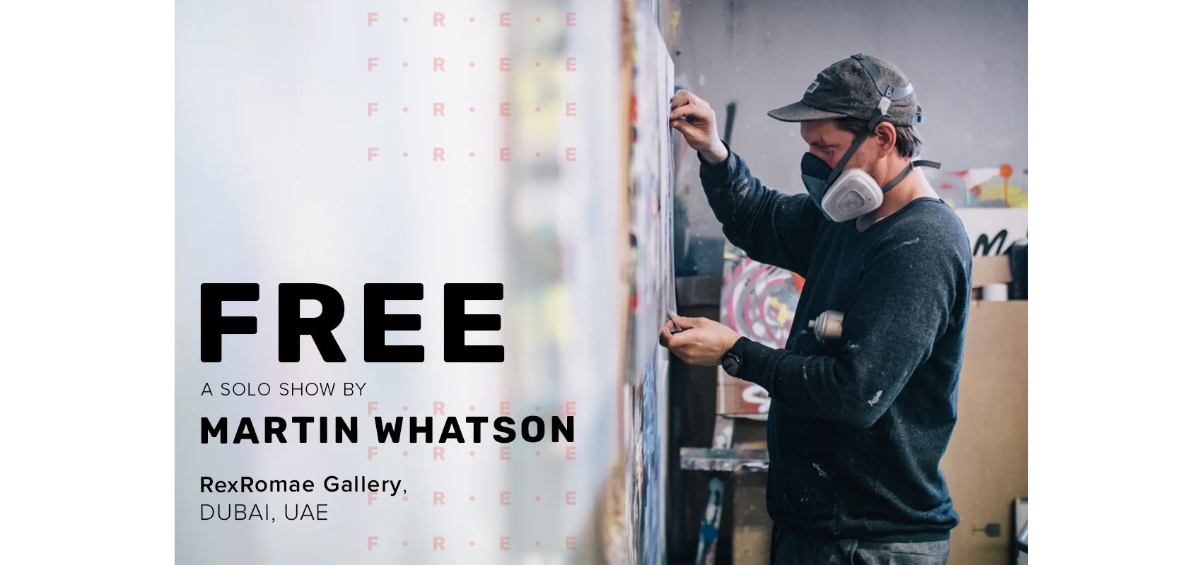 Martin Whatson Exhibition - FREE, Dubai Exhibition