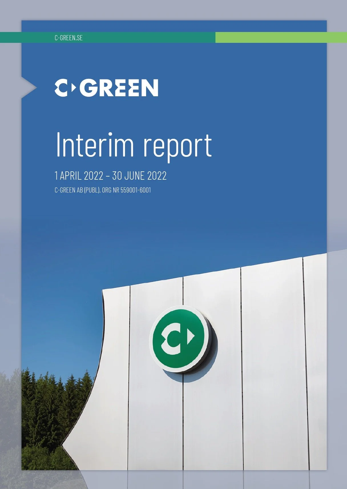 C-GREEN interim report cover, April to June 2022, featuring a green logo on a white building against a blue sky.