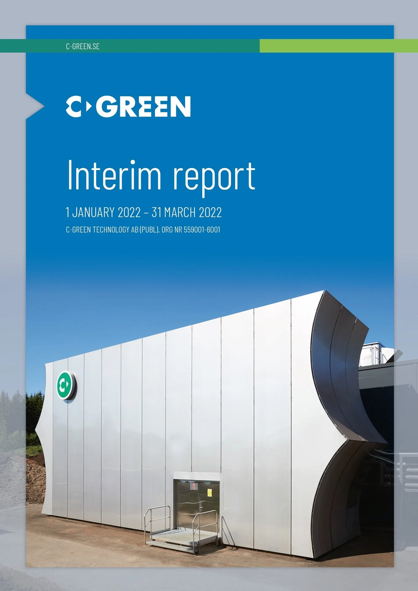 Cover of C-Green Interim Report for Q1 2022, featuring the company logo, report title, and an image of an industrial facility.