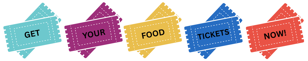 Get Your Food Tickets Now