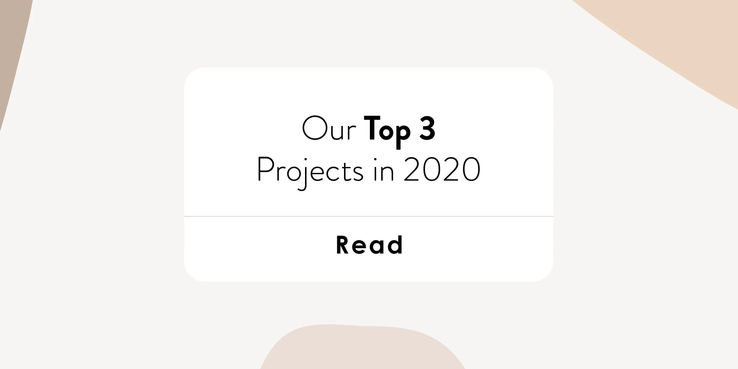 Our Top 3 Projects from 2020