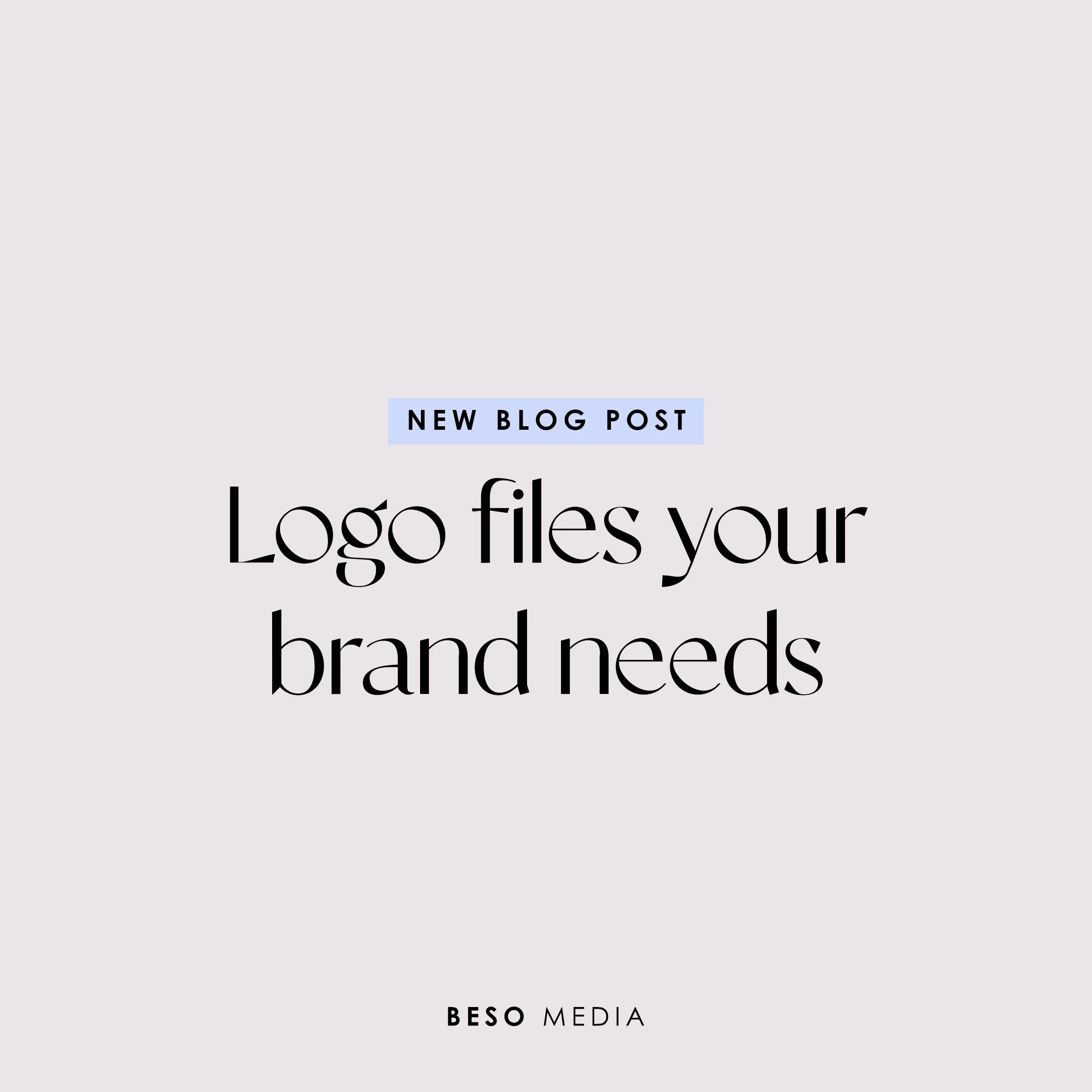 Logo files your brand needs
