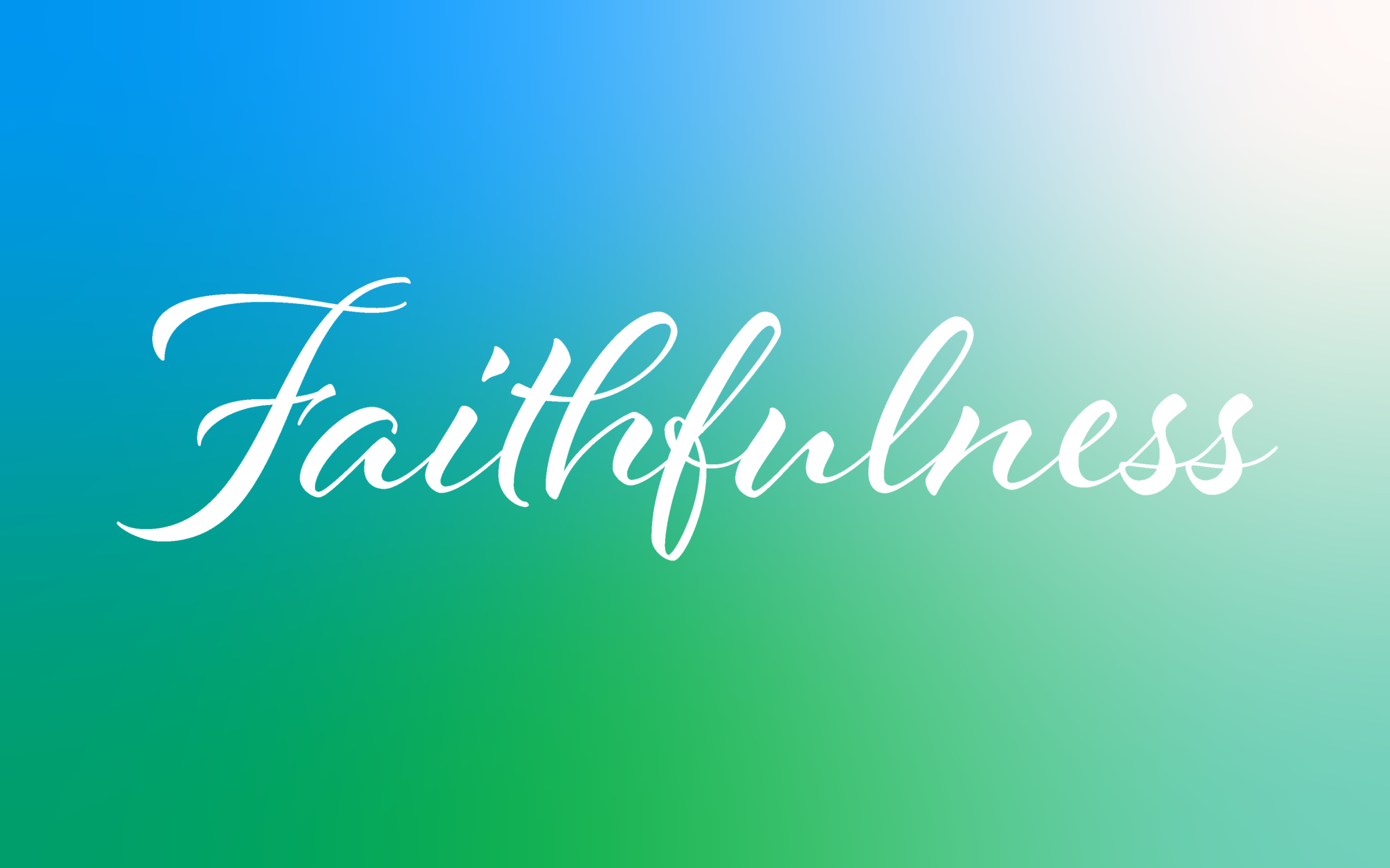 Faithfulness