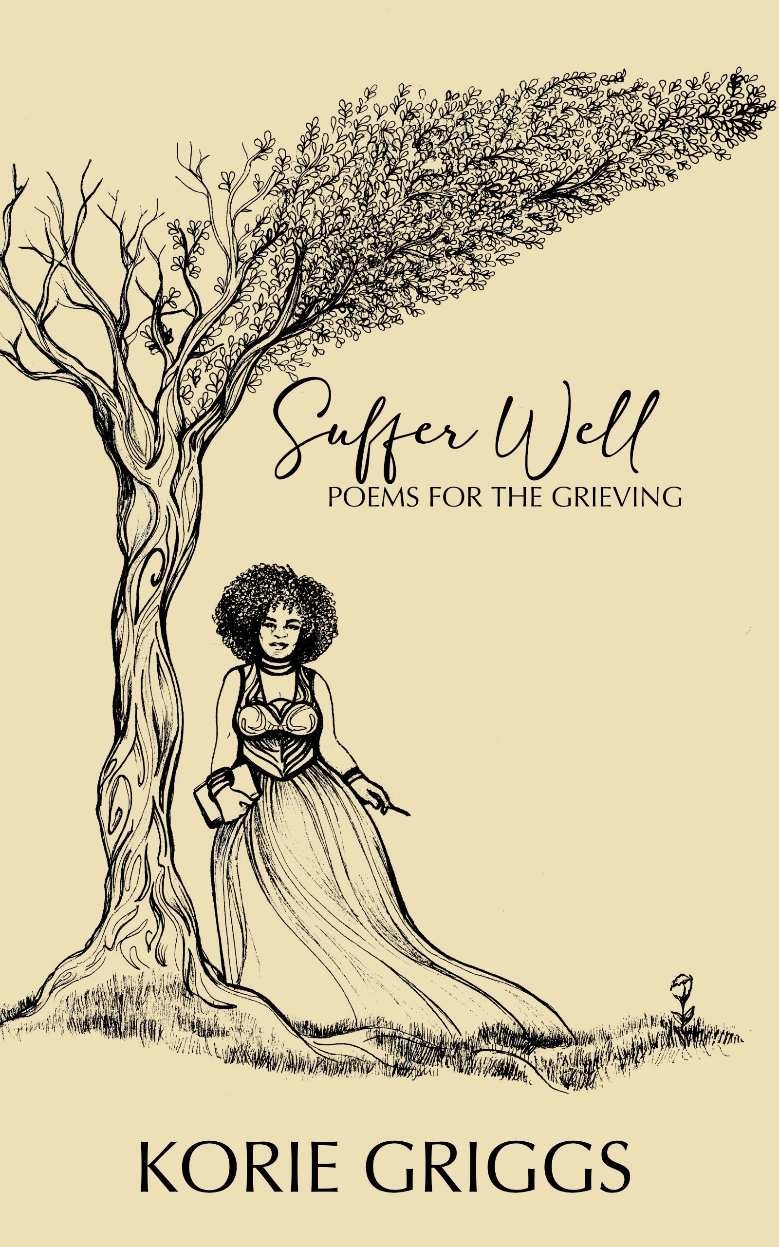 Suffer Well Poems for the Grieving Book cover design , ink illustration of a woman wearing her afro in pride holding a journal and pen while standing under a tree going through the transition of fall