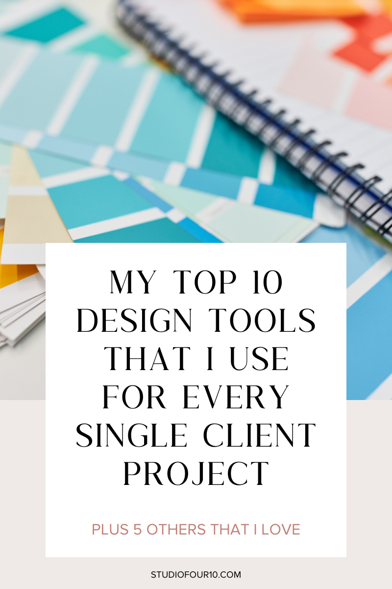 My Top 10 Design Tools That I Use for Every Single Client Project.png