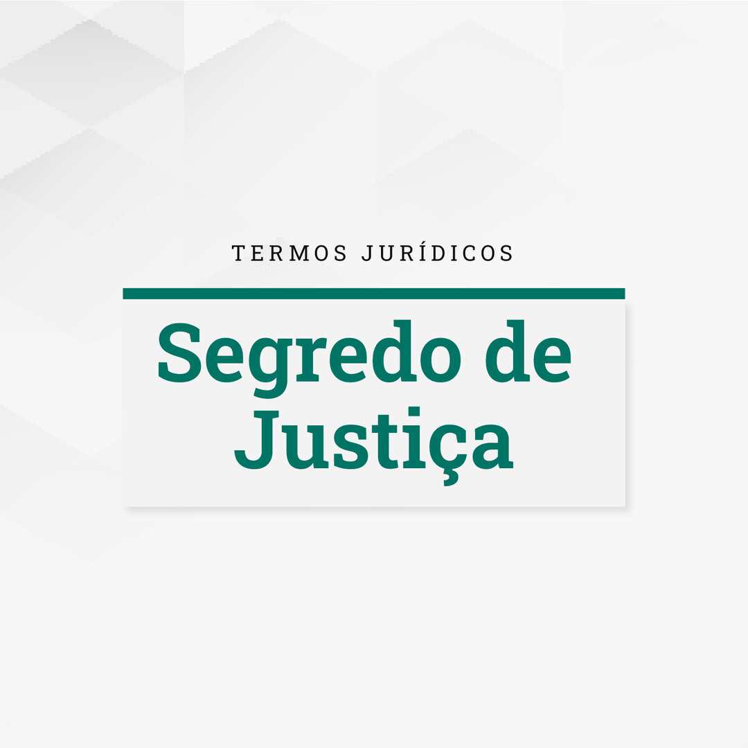 O que significa estar em &ldquo;Segredo de Justi&ccedil;a&rdquo;? 🤫