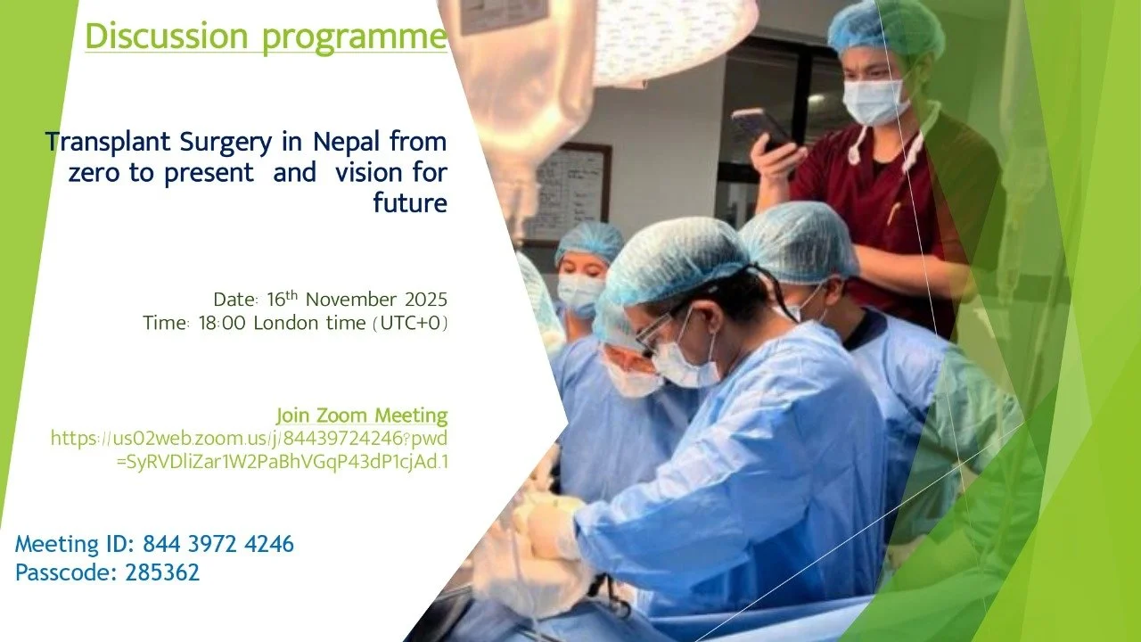 NDAUK Teaching Session Announcement: Transplant Surgery in Nepal – From Zero to Present and Vision for the Future