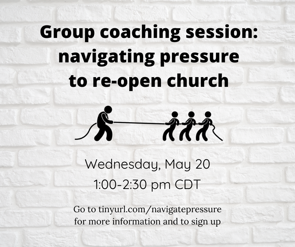 Group coaching session: navigating pressure to re-open church