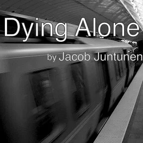 Dying Alone at Manhattan Repertory Theatre (World Premiere)