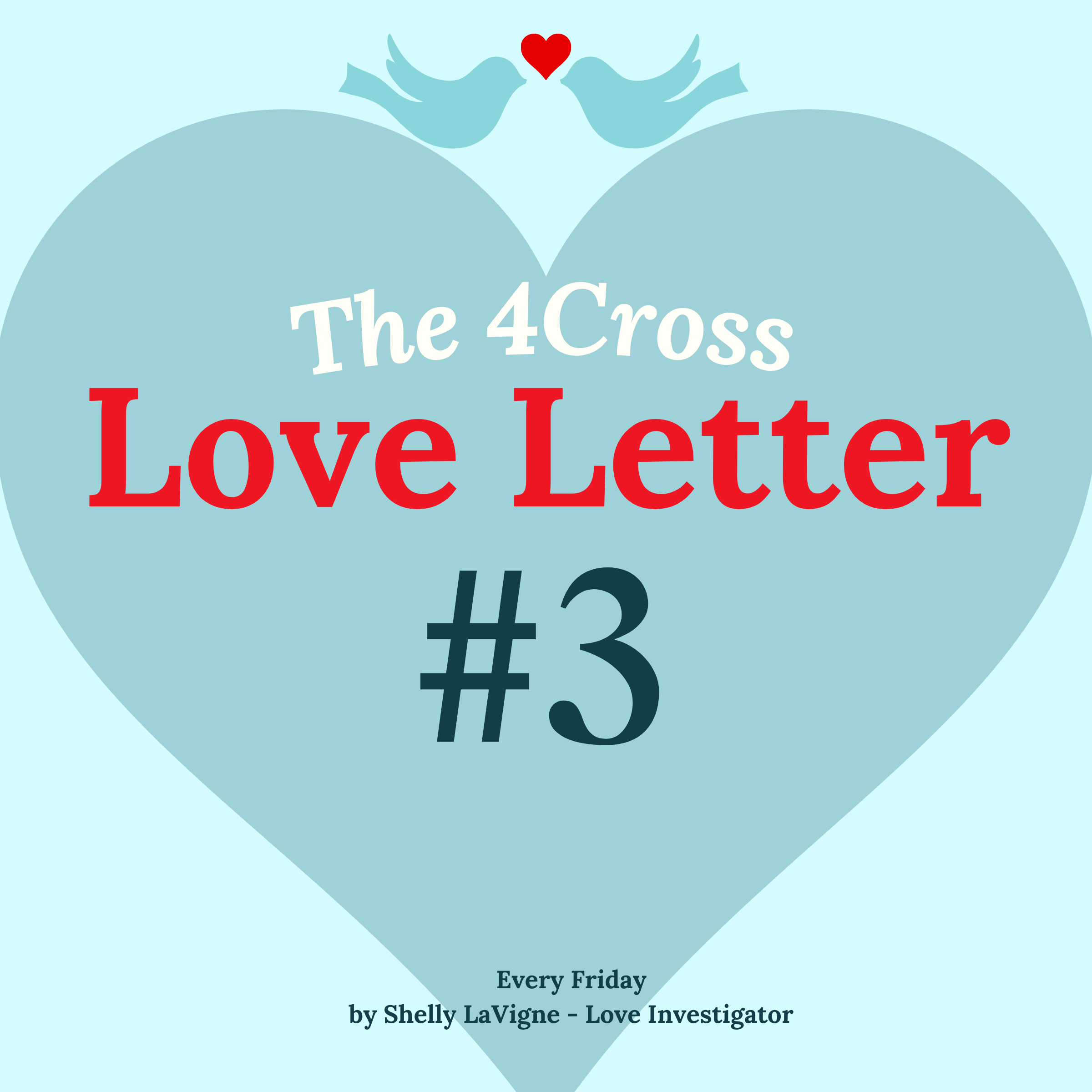 4Cross Love Letter #3 Are You A Valuable Lover?