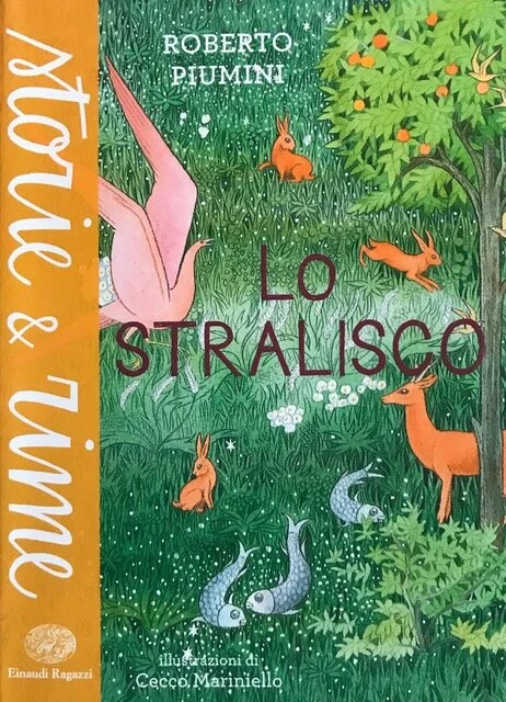 LO STRALISCO / Roberto Piumini