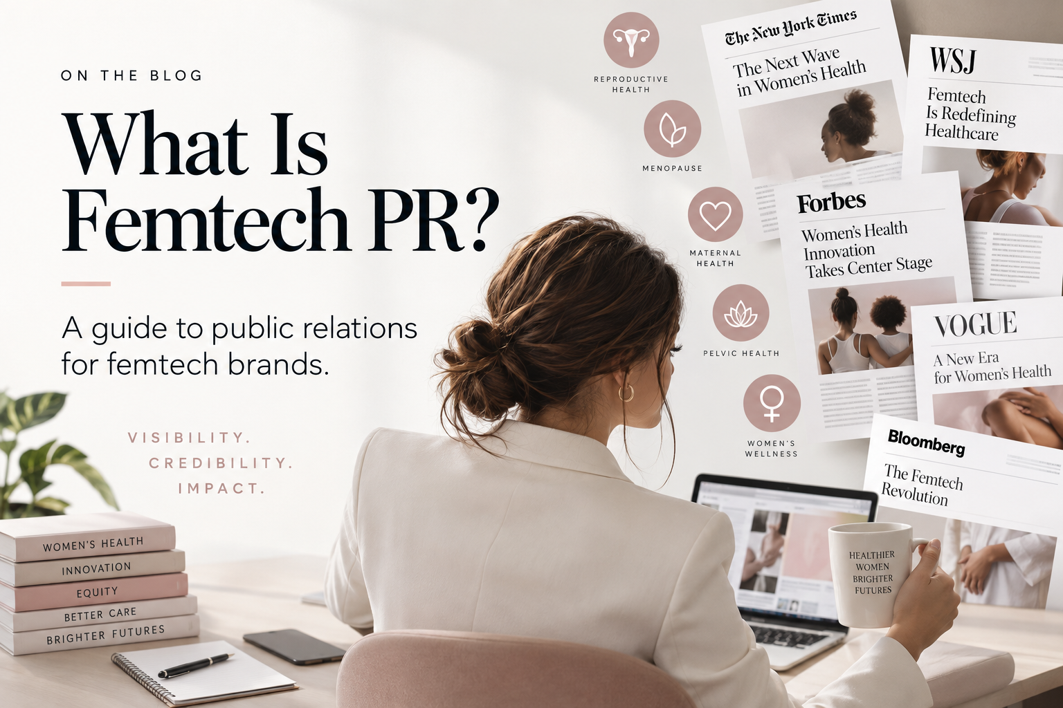 What Is Femtech PR? A Guide to Public Relations for Femtech Brands