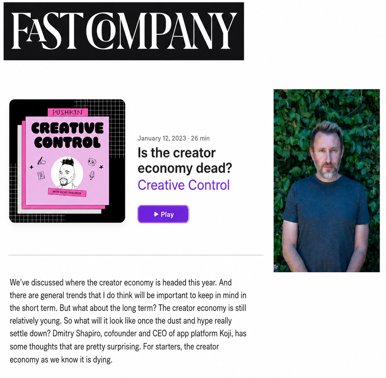 Founder podcast interview Fast Company