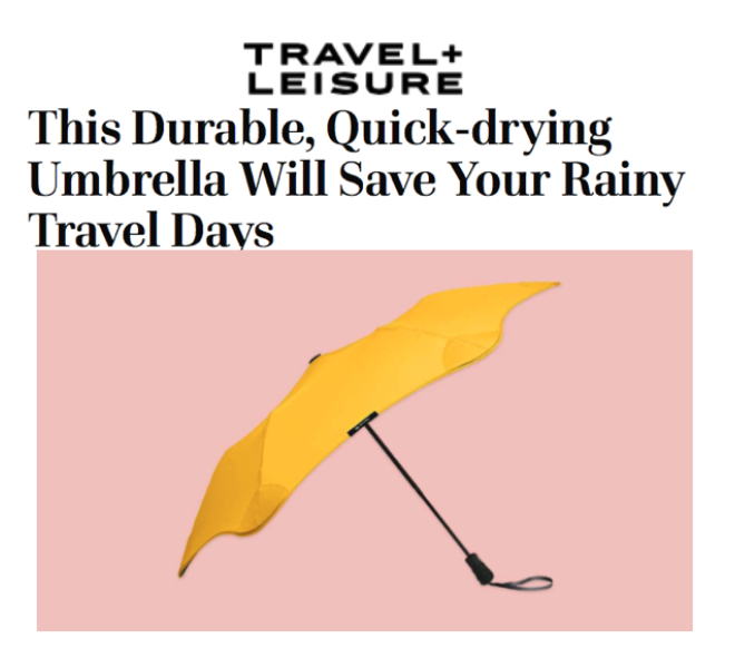 Blunt Umbrella featured in Travel + Leisure