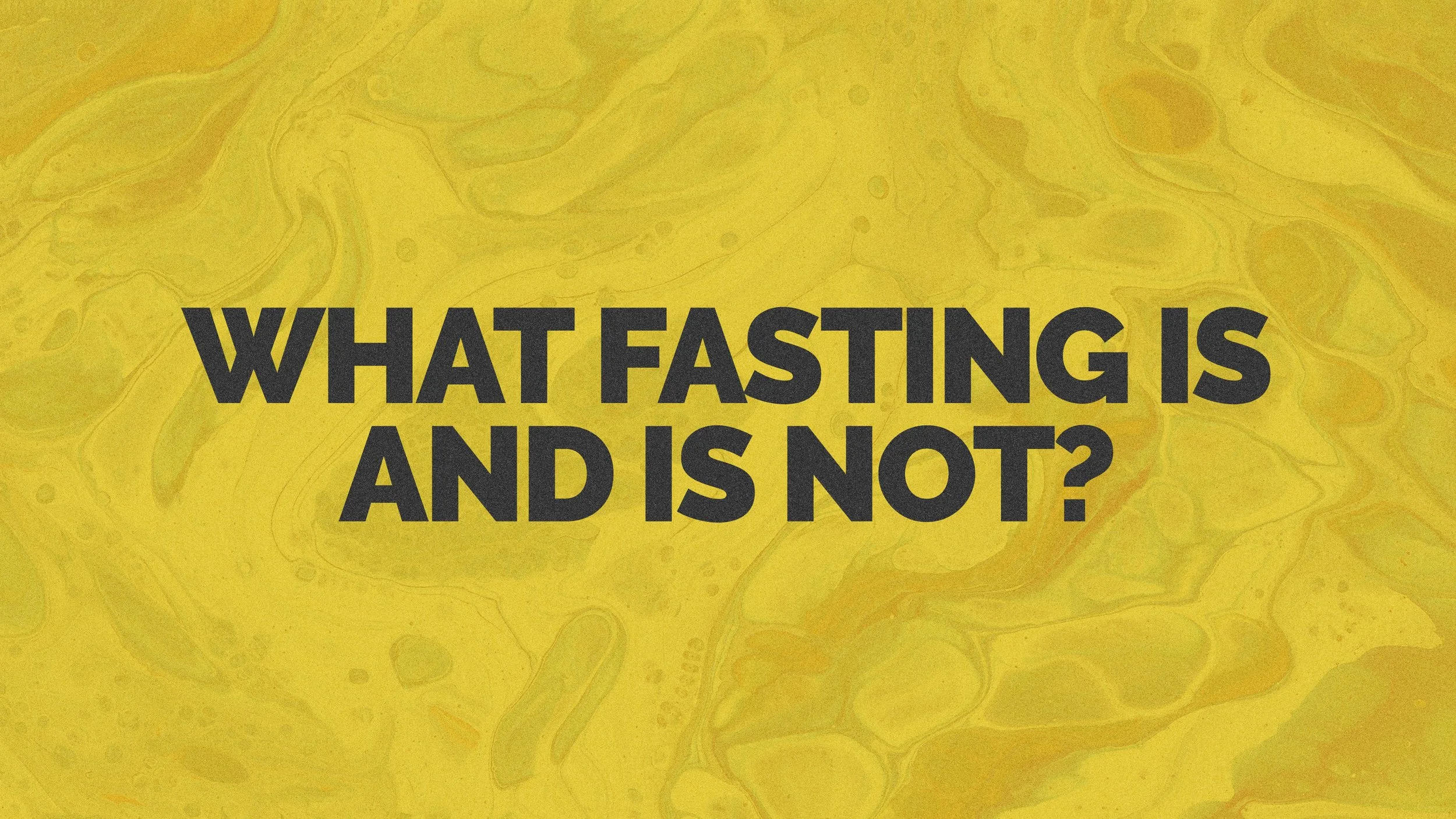 21 what fasting is.jpg