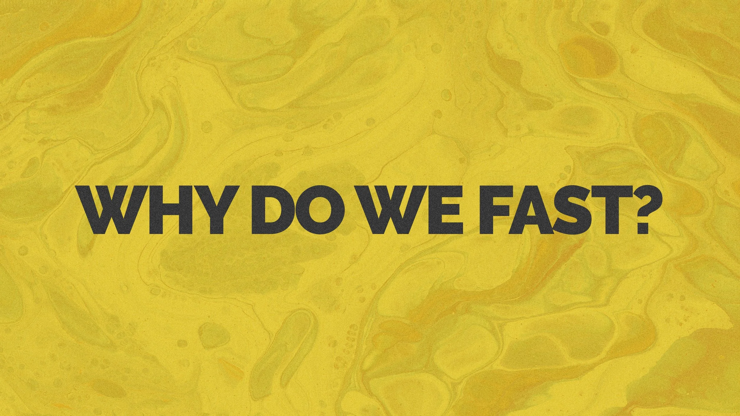 21 why do we fast.jpg