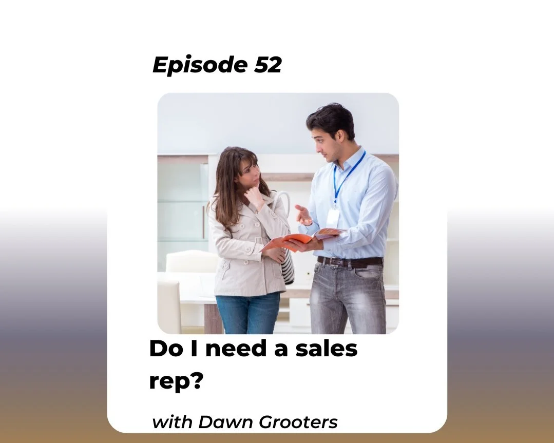 Do I need a sales rep?