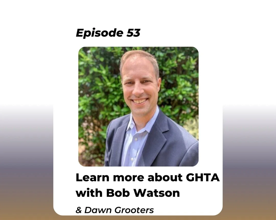 Learn more about GHTA with Bob WAtson