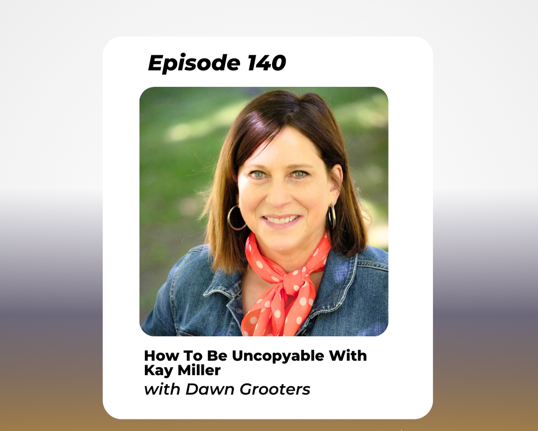How to be Uncopyable with Kay Miller