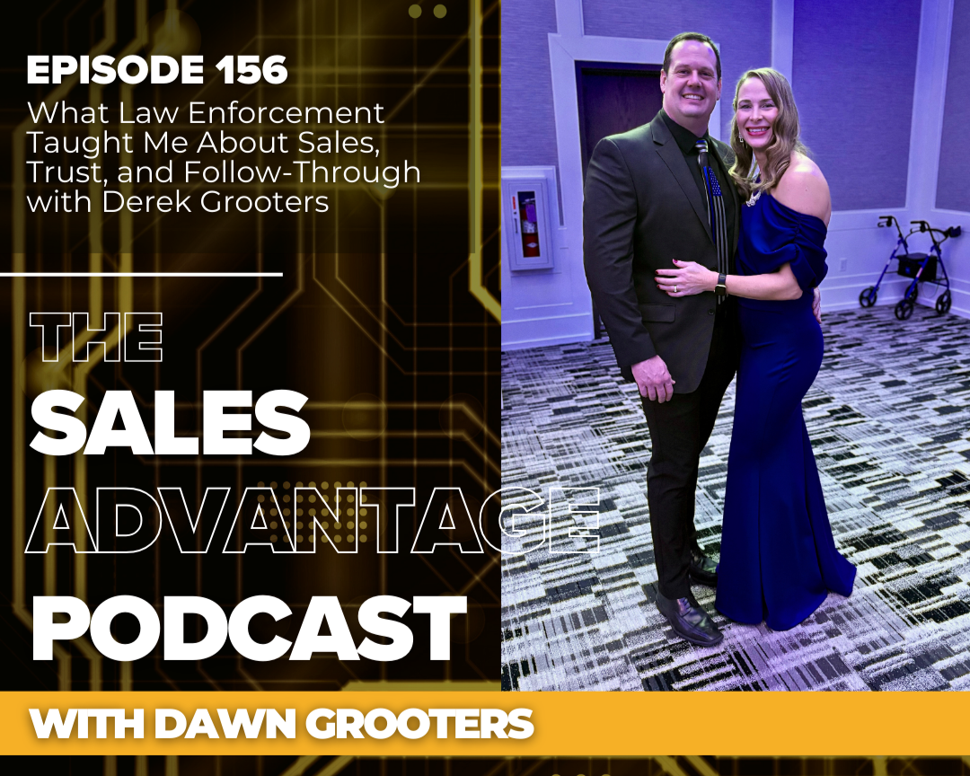 What Law Enforcement Taught Me About Sales, Trust, and Follow-Through with Derek Grooters