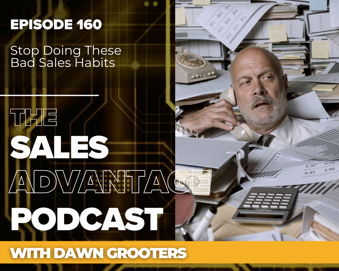 Stop Doing These Bad Sales Habits