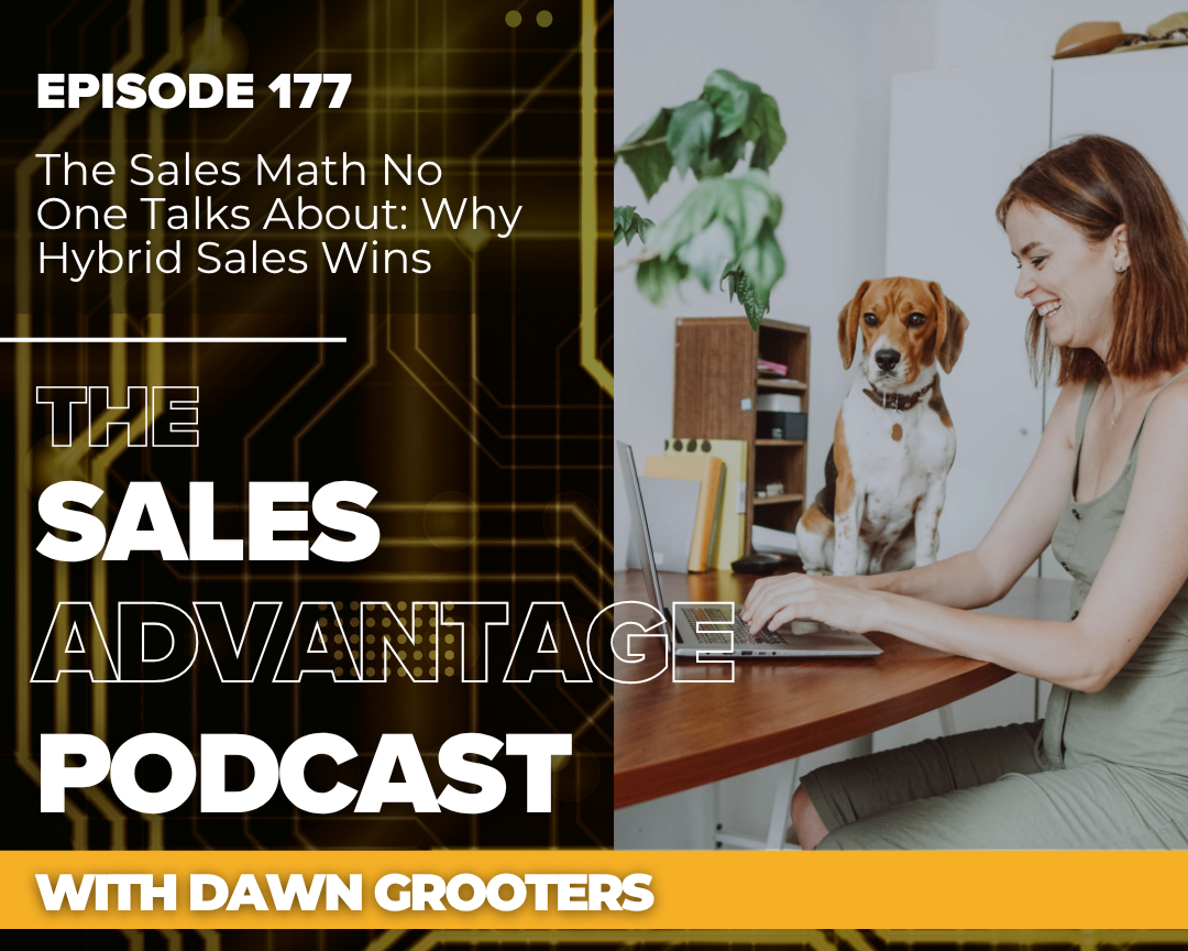 The Sales Math No One Talks About: Why Hybrid Sales Wins