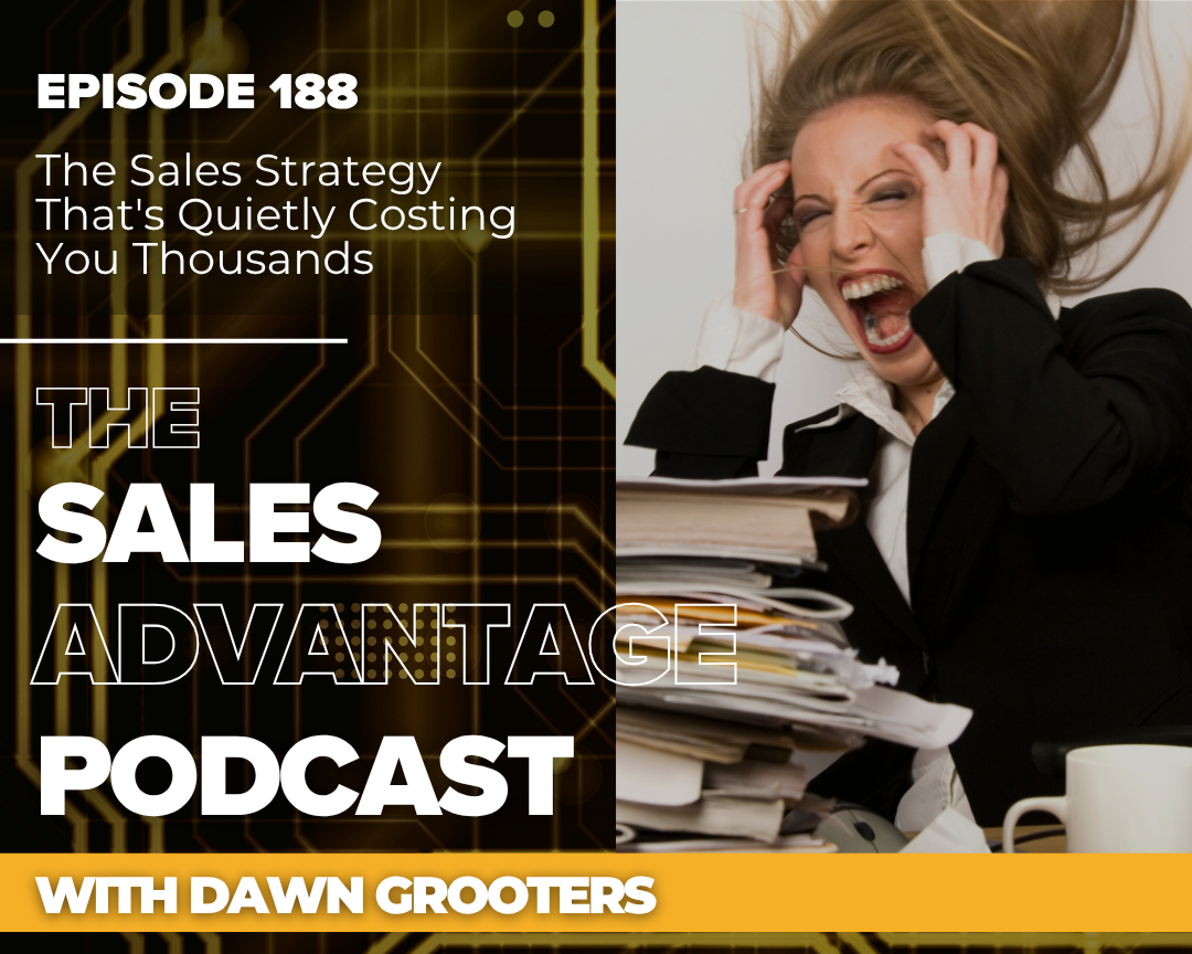 The Sales Strategy That's Quietly Costing You Thousands