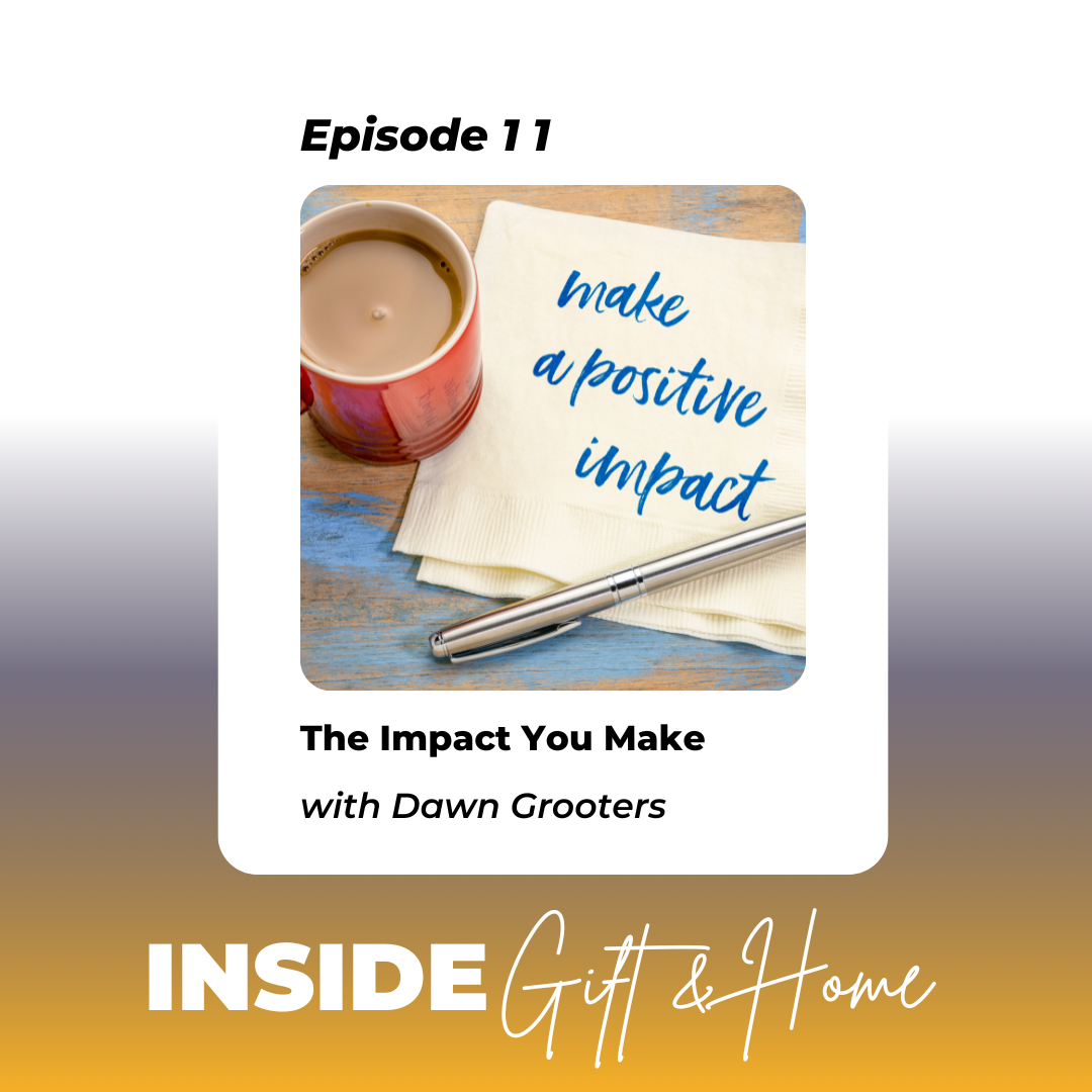 Inside Gift & Home Podcast Episode 11