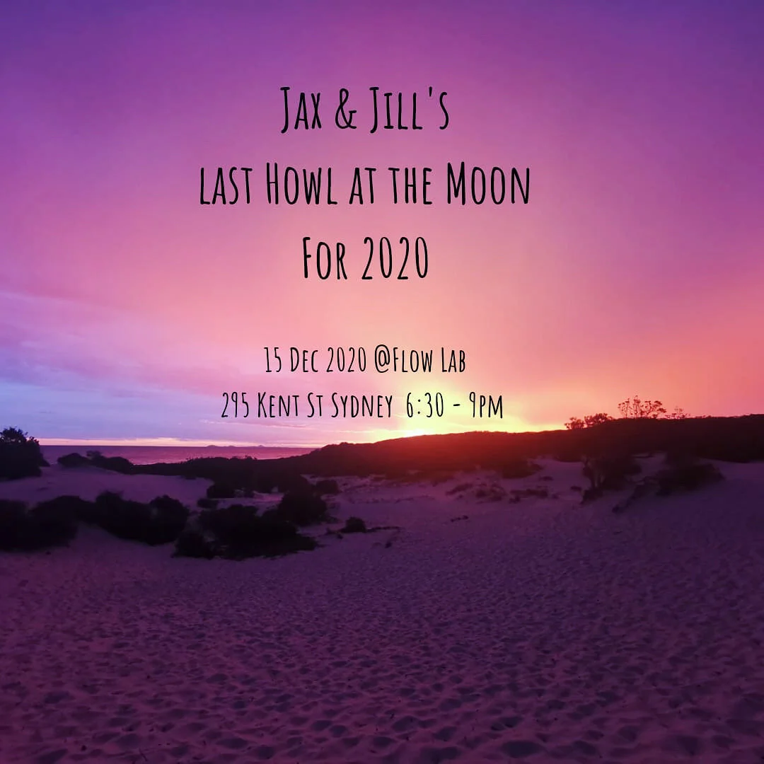 Bye 2020! Jax &amp; Jill's last 'Howl at the Moon' Women's Circle of the year...
