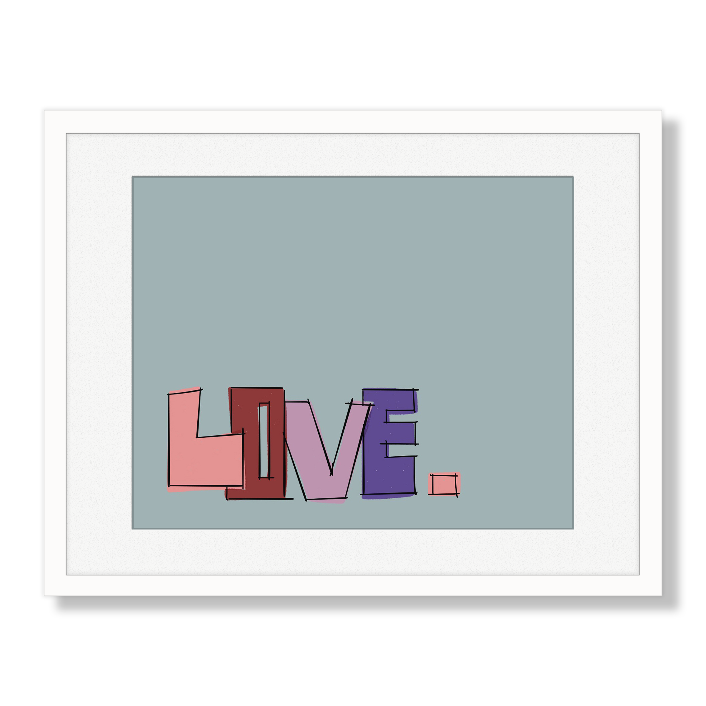 L O V E .