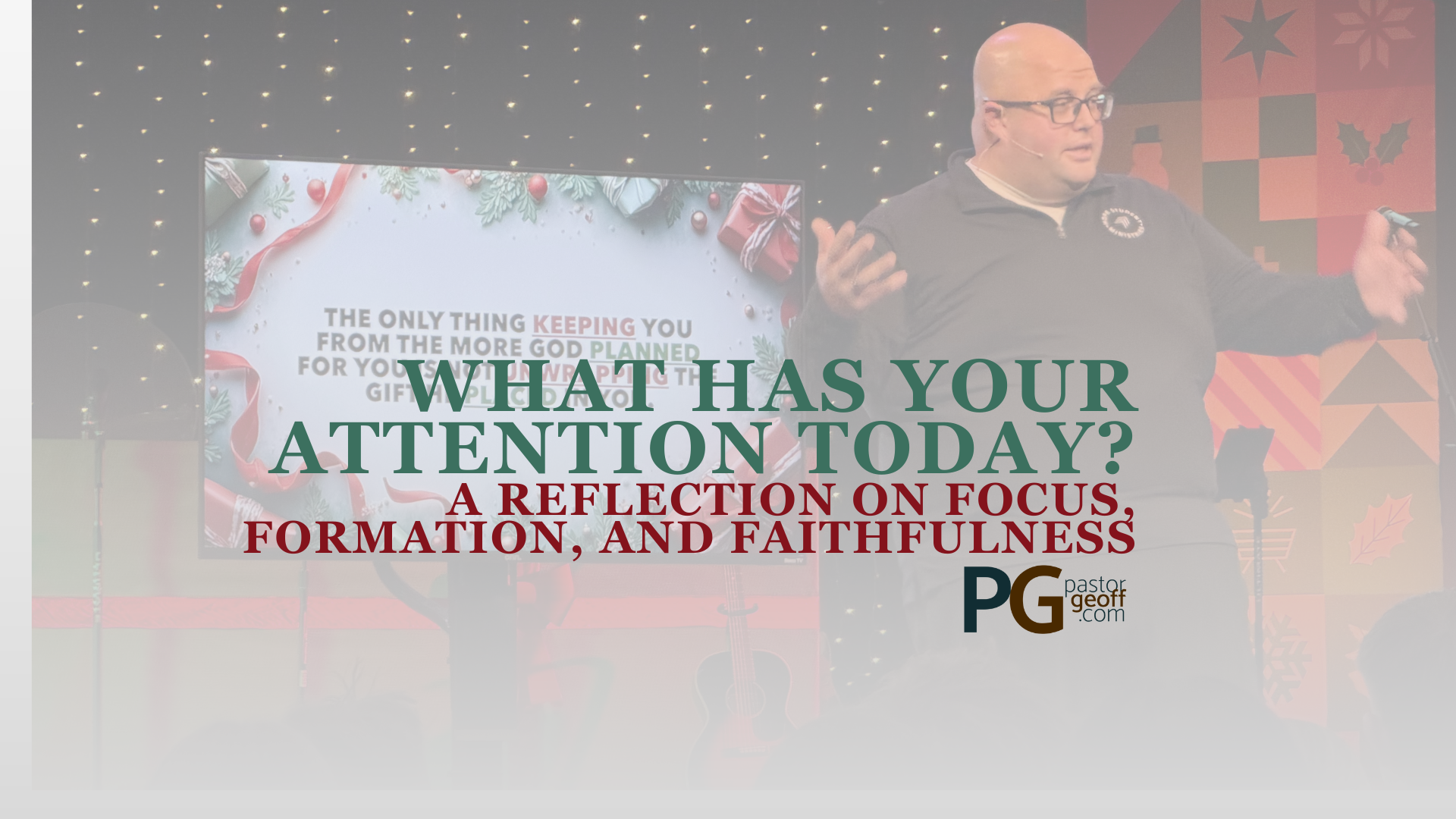 What Has Your Attention Today?