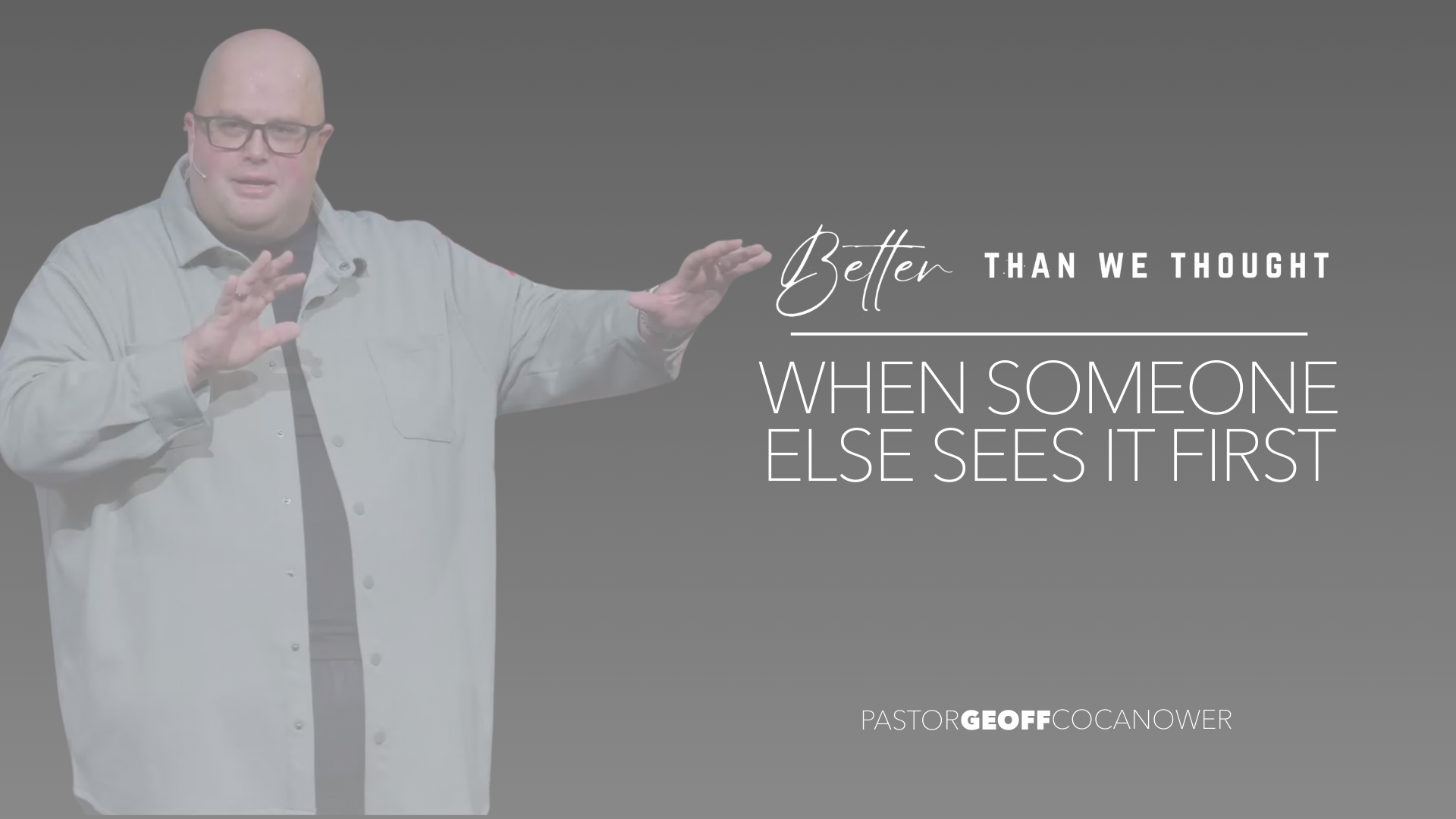 Better Than We Thought: When Someone Else Sees It First